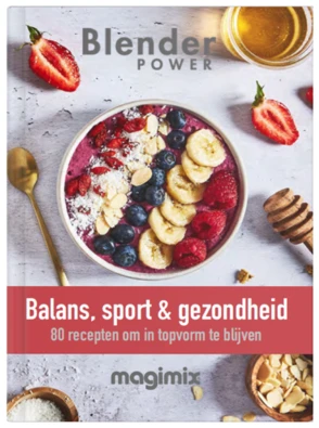 Magimix Blender Receptenboek Balans Sport Gezondheid Magimix Blender Receptenboek Balans-Sport-Gezondheid