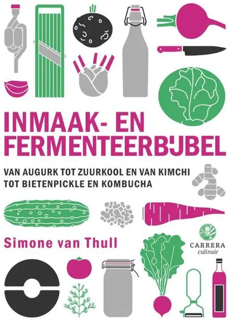 Inmaak en Fermenteerbijbel Inmaak-en Fermenteerbijbel