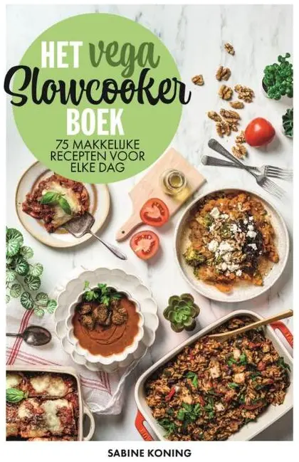 Het vega slowcookerboek Het vega slowcookerboek